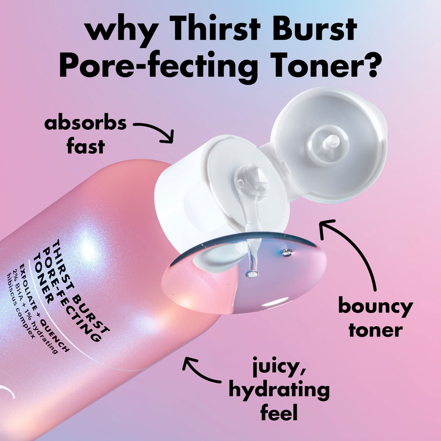 thirst-burst-pore-fecting-toner-o7 0326_EDU_THIRSTBURSTTONER_ProductInfo_21281c35-176e-4cef-91b2-a8fc76db1712.jpg