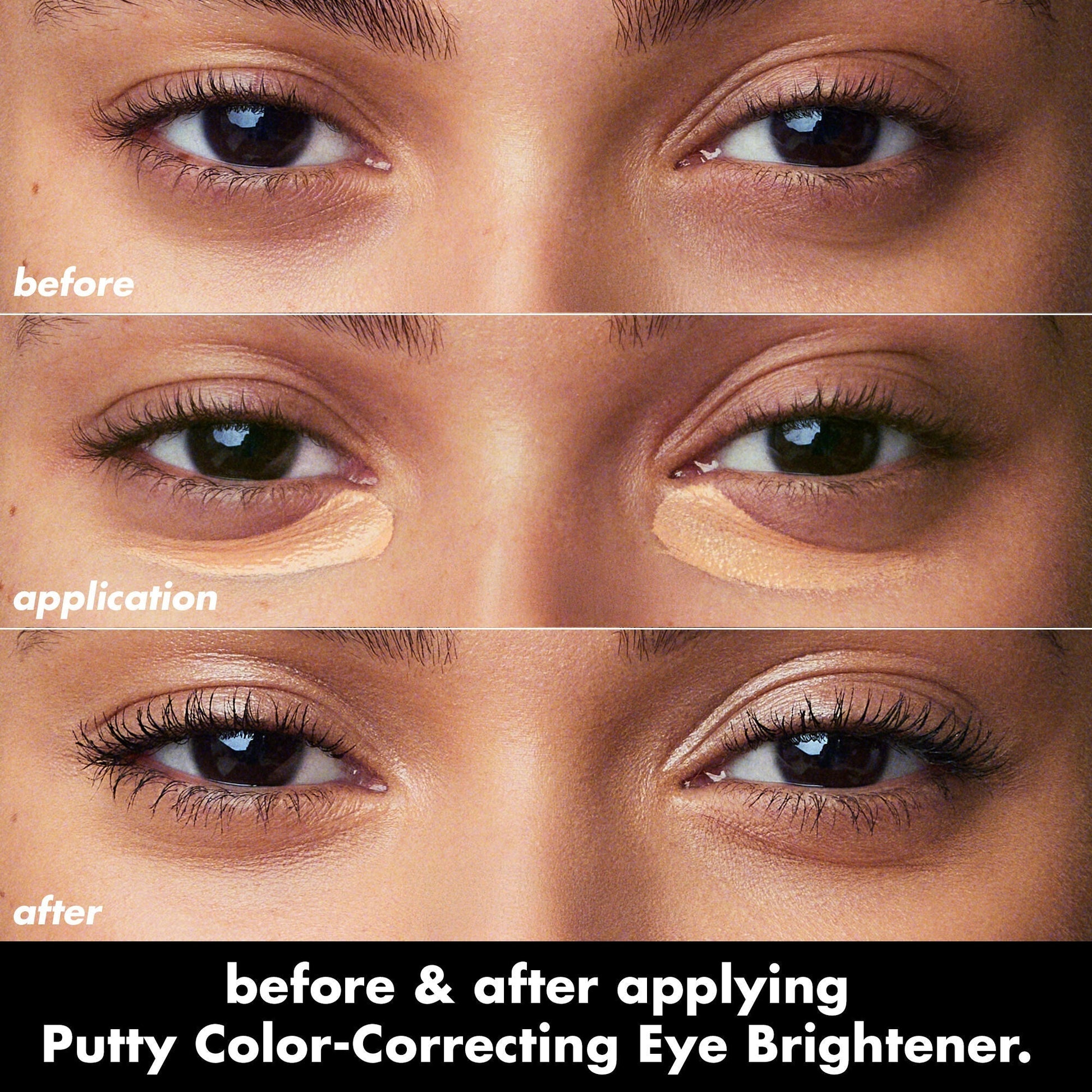 putty-color-correcting-eye-brightener-j0 0426_EDU_PuttyColorCorrectingEyeBrightener_BA_dcb4dc5f-7cb2-49db-8516-e40e9308d2af.jpg