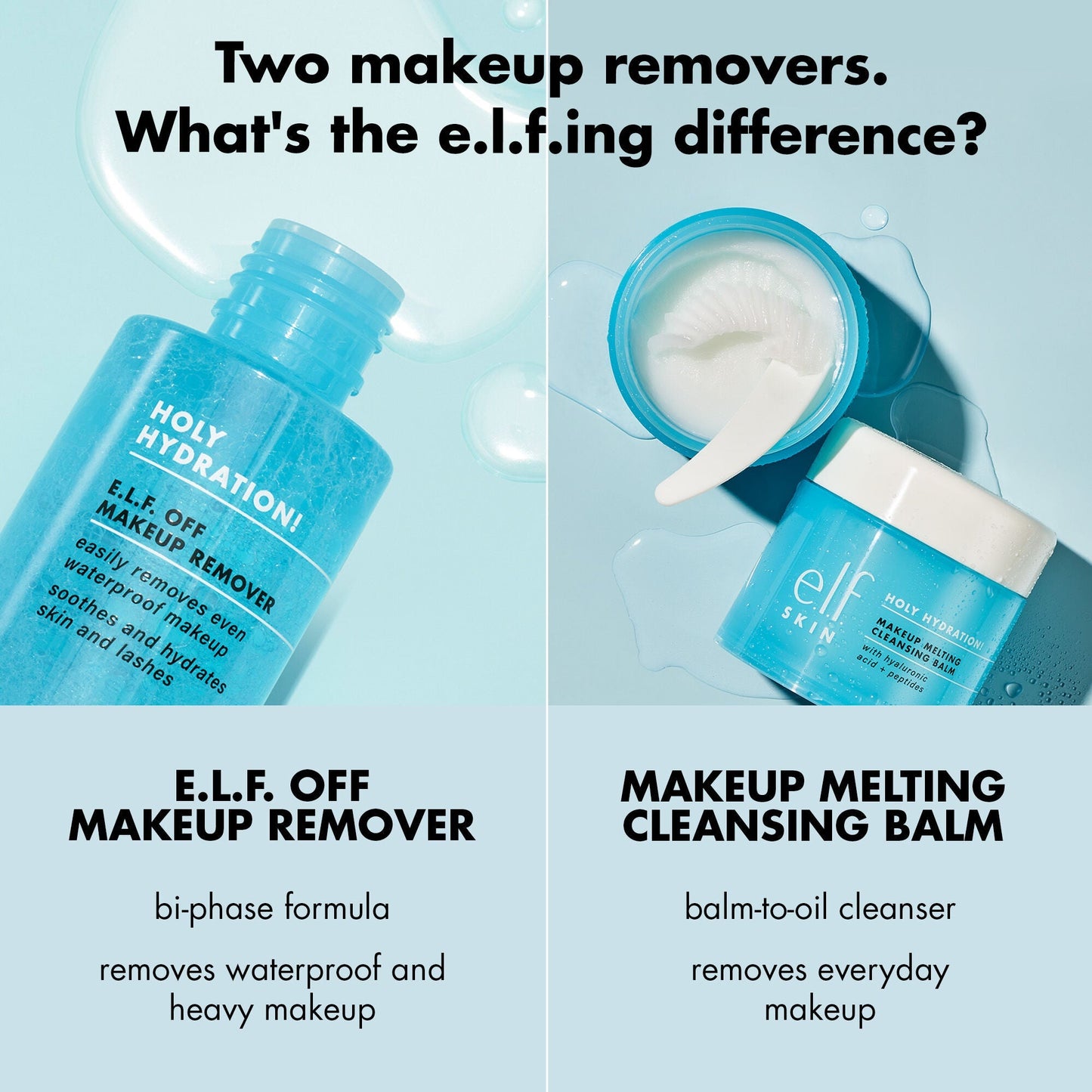 holy-hydration-e-l-f-off-makeup-remover-k6 0523_EDUCATION_NEWARRIVALS_HOLY_HYDRATION_COMPARISON.jpg