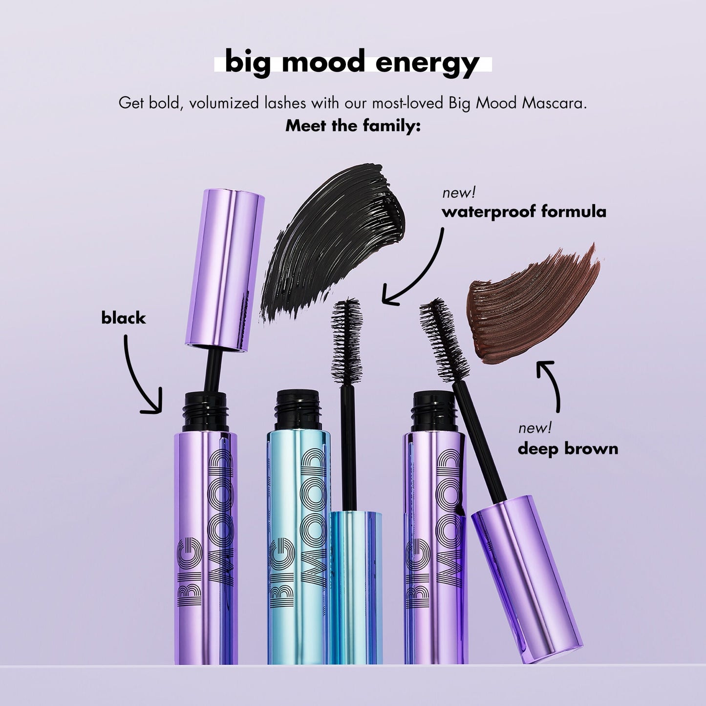 big-mood-waterproof-mascara-g5 110121_customer_bigmood_shade_launch.jpg