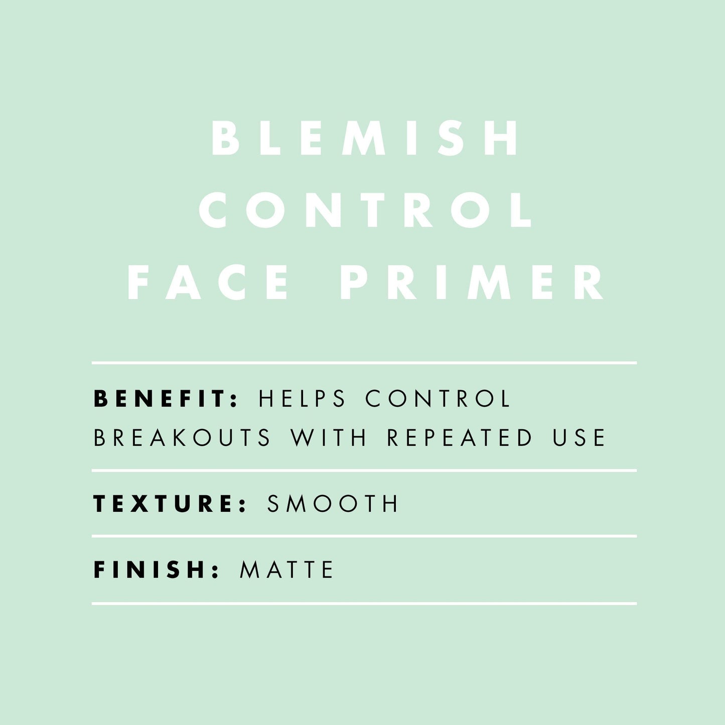 blemish-control-face-primer-large-size-b5 BlemishControlPrimer_Description_2000x2000_624621d5-7d1d-4987-8ac3-4347c928158d.jpg